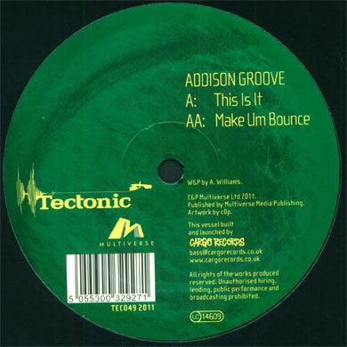 Addison Groove: This Is It / Make Um Bounce 12"