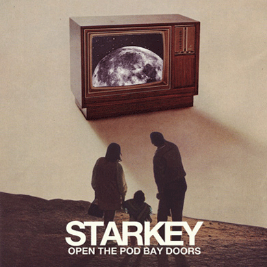 Starkey: Open The Pod Bay Doors EP