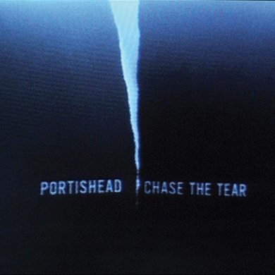 Portishead: Chase The Tear (Doldrums Cover Version) 12"