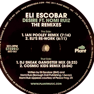 Eli Escobar: Desire (Ian Pooley, Dj Sneak, Cosmic Kids Remixes) 12"
