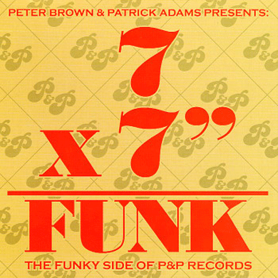 V/A: 7x7" = FUNK: The Funky Side of P&P Records Box Set