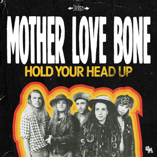 Mother Love Bone: Hold Your Head Up / Holy Roller Vinyl 7" (Record Store Day)
