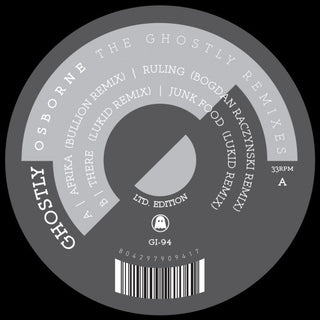 Osborne: The Ghostly Remixes (Bullion, Bogdan Raczynski, Lukid) 12"