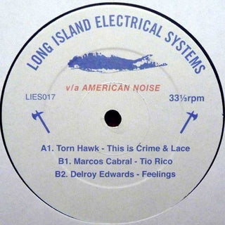 l.i.e.s. american noise sampler delroy edwards torn hawk marcos cabral 12"