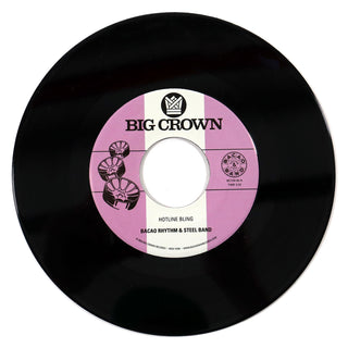 Bacao Rhythm & Steel Band: Hotline Bling / Murkit Gem Vinyl 7"