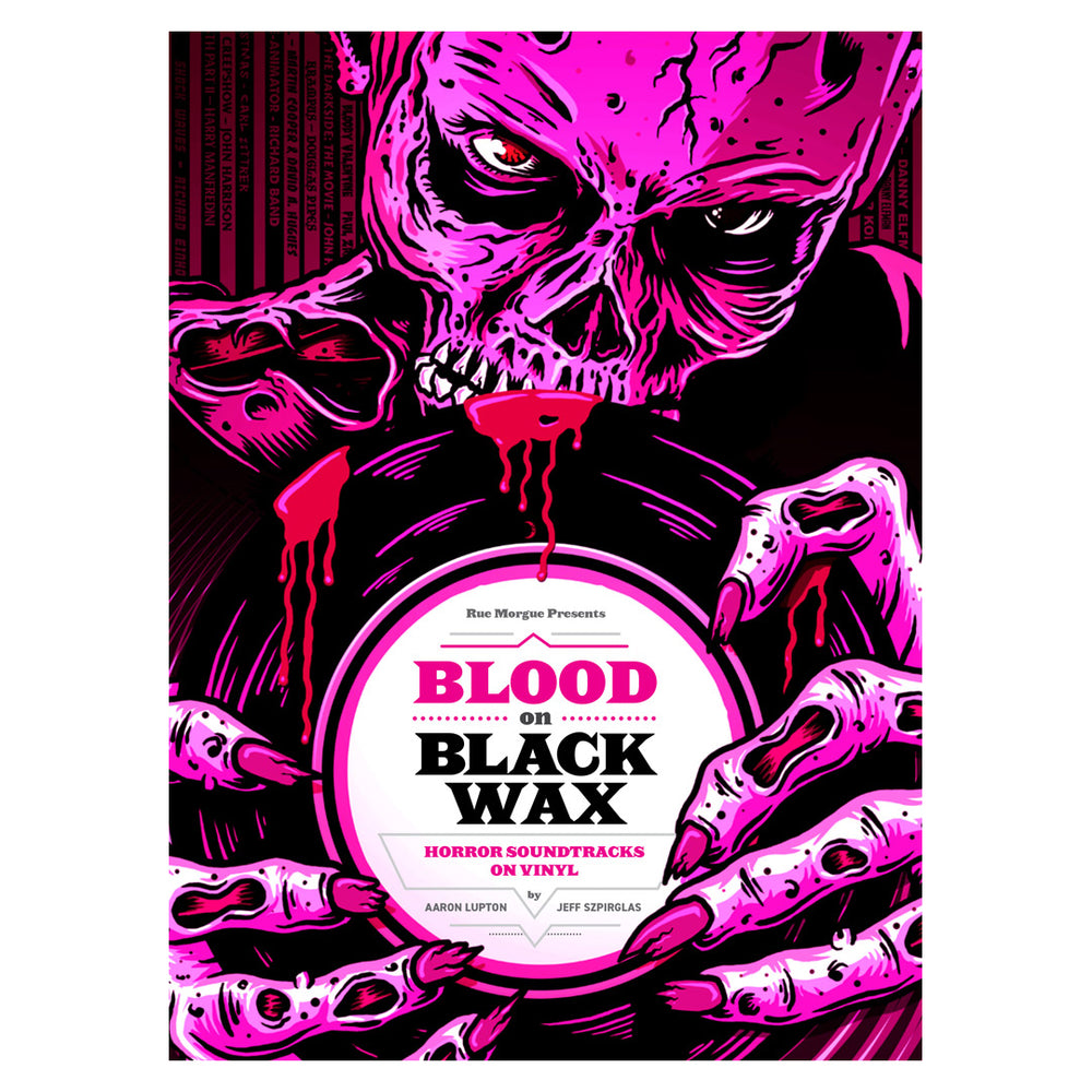Aaron Lupton & Jeff Szpirglas: Blood On Black Wax - Horror Soundtracks On Vinyl (Colored Vinyl) Book+Vinyl 7" (Record Store Day)