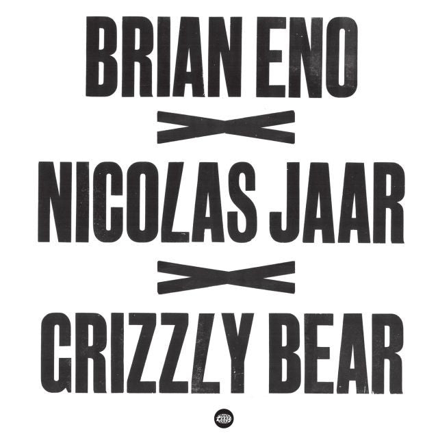 Brian Eno x Nicolas Jaar x Grizzly Bear: Brian Eno x Nicolas Jaar x Grizzly Bear (Record Store Day)12"