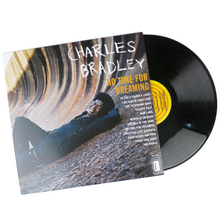 Charles Bradley: No Time For Dreaming Vinyl