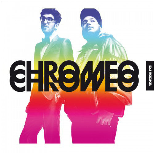 Chromeo: DJ Kicks 2LP