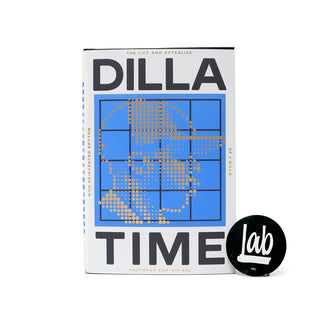 Dan Charnas: Dilla Time - The Life And Afterlife Of J Dilla Book