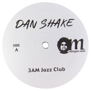 Dan Shake : 3AM Jazz Club / Thinkin Vinyl 12"