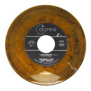 DeRobert & The Half-Truths: Judgement (Colored Vinyl) Vinyl 7"