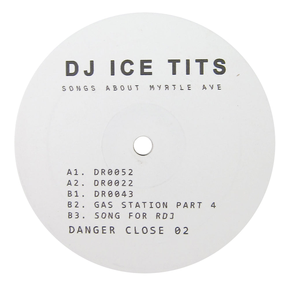 DJ Ice Tits: Songs About Myrtle Ave. Vinyl 12"