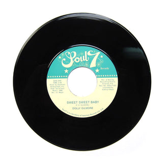 Dolly Gilmore: Sweet Sweet Baby 7"