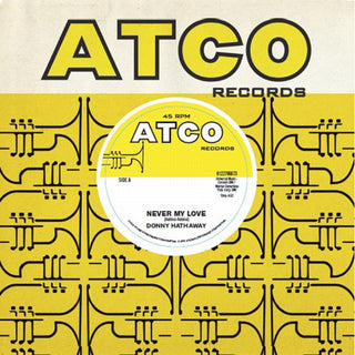 Donny Hathaway: Never My Love / Memories of Love 7"