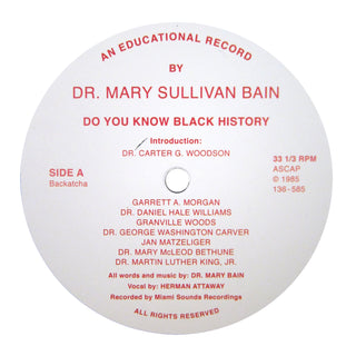 Dr. Mary Sullivan Bain: Do You Know Black History Vinyl 12"