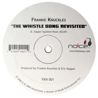 Frankie Knuckles / Eric Kupper: The Whistle Song Revisited / Gimme-Gimme Vinyl 12"