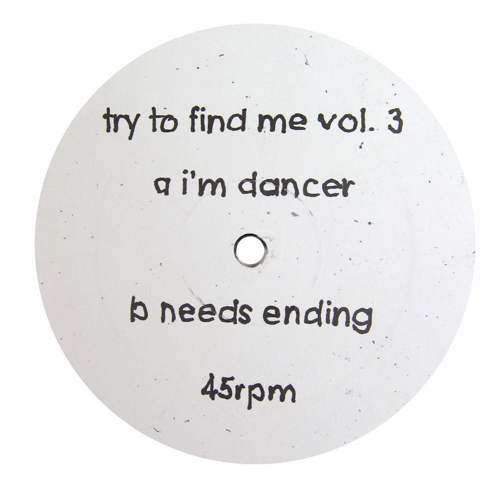 Try To Find Me: Vol.3 (I'm A Dancer) Vinyl 12"