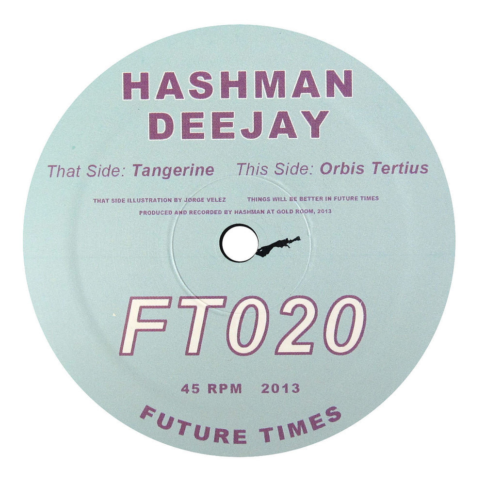 Hashman Deejay: Tangerine / Orbis Tertius Vinyl 12"