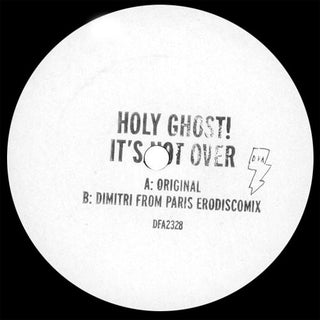 Holy Ghost!: It's Not Over (Dimitri From Paris Remix) 12"