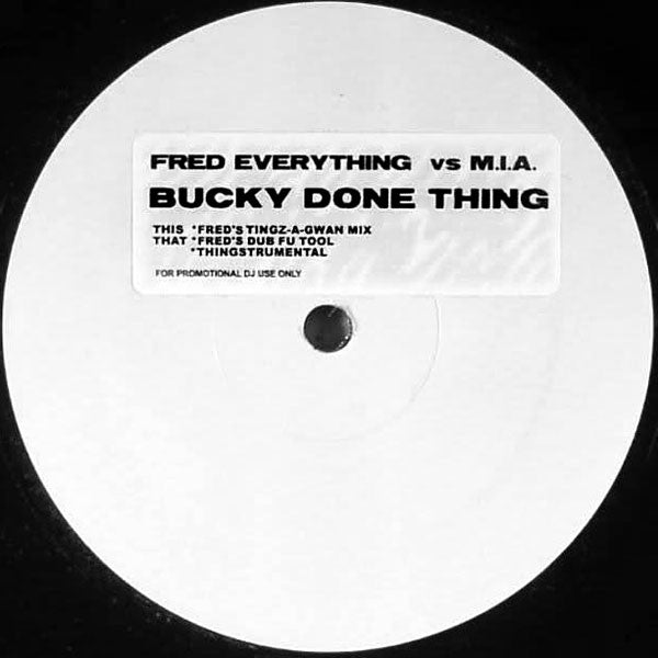 M.I.A.: Bucky Done Gone (Fred Everything Remix) 12"