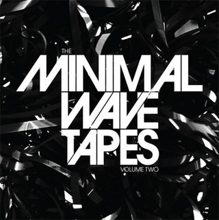 Minimal Wave: Minimal Wave Tapes Vol. Two 2LP