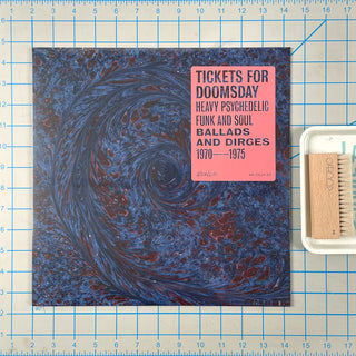 Now-Again Records: Tickets For Doomsday - Heavy Psychedelic Funk & Soul 1970-75 Vinyl LP