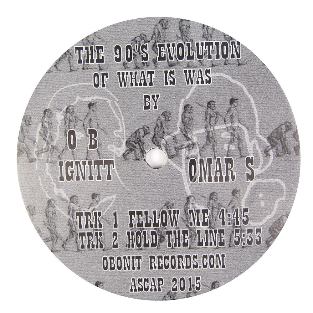 OB Ignitt & Omar-S: The 90's Evolution Of What Is Was Vinyl 12"