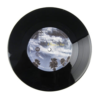 Ocote Soul Sounds: A Pesar La Vida / Not Yet (Quantic & Chico Mann) Vinyl 7"