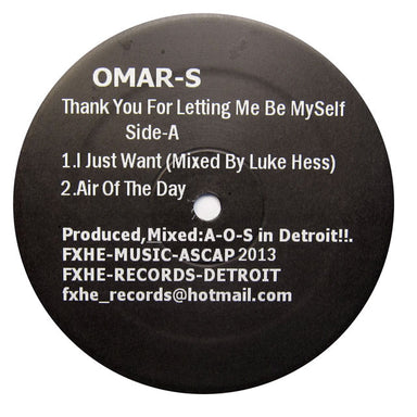Omar-S: Thank You For Letting Me Be Myself Part 1 2x12"
