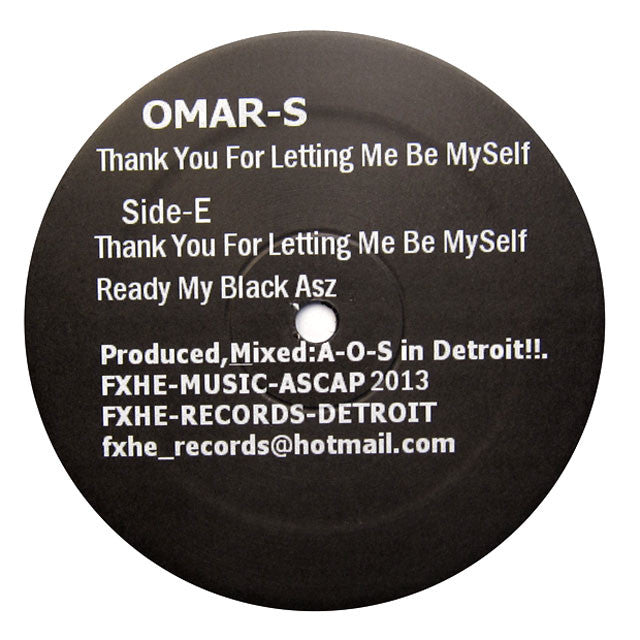 Omar-S: Thank You For Letting Me Be Myself Part 2 2x12"