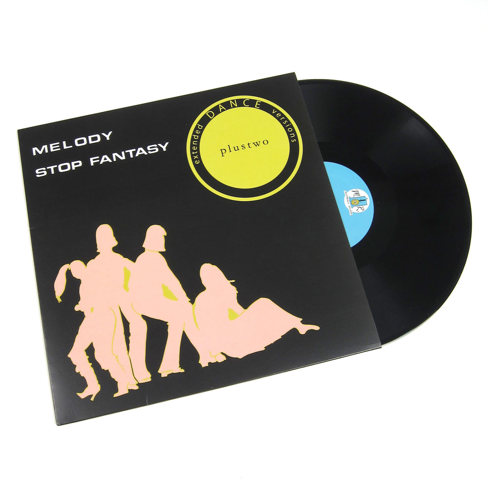 Plustwo: Melody / Stop Fantasy Vinyl 12"