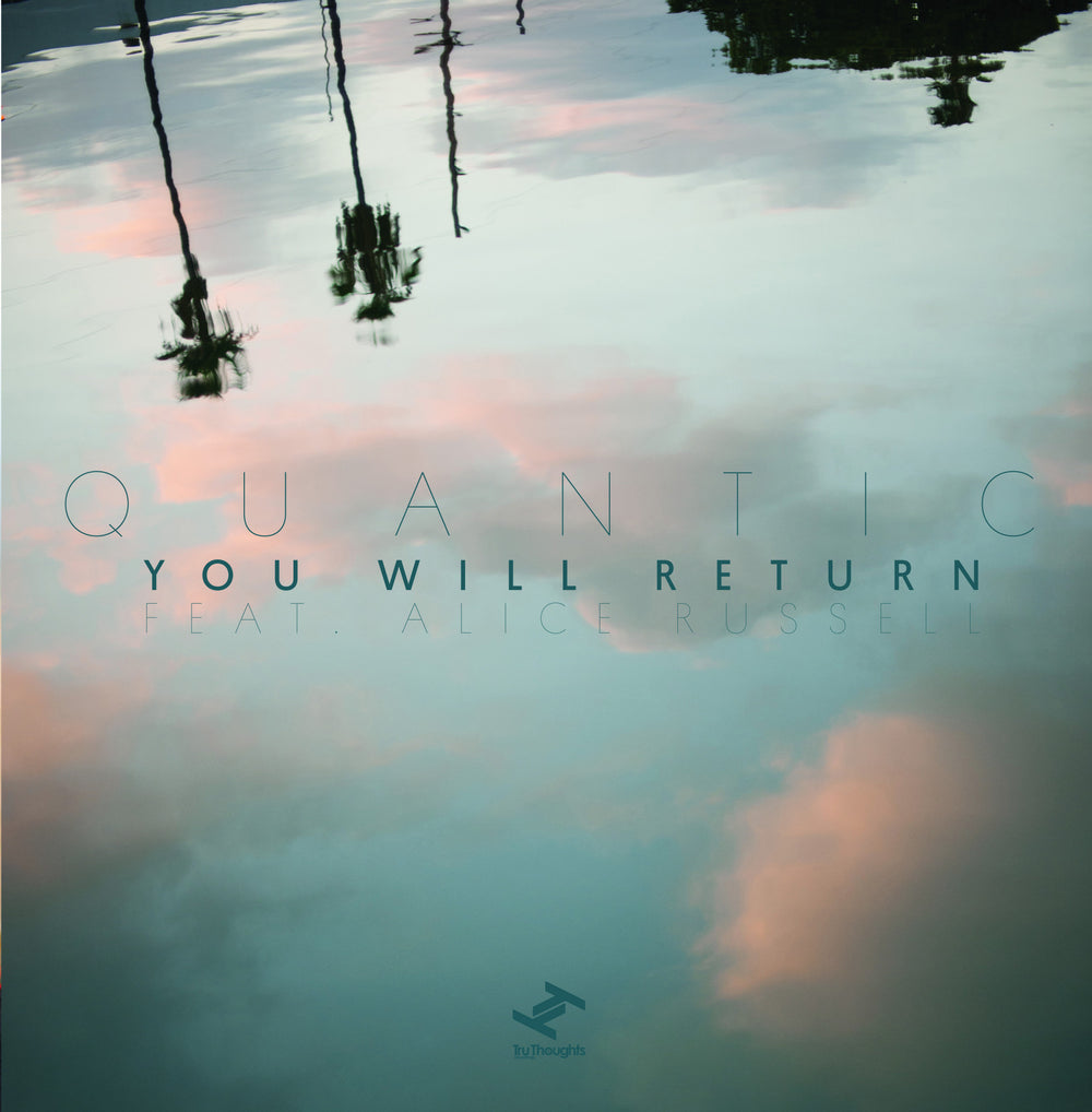 Quantic: You Will Return (Feat. Alice Russell) Vinyl 7" (Record Store Day 2014)