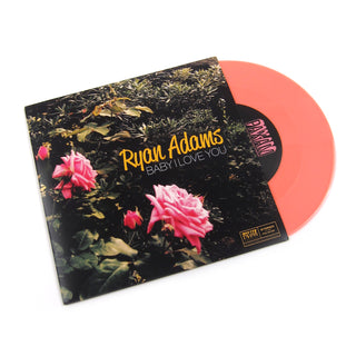 Ryan Adams: Baby I Love You (Colored Vinyl) Vinyl 7"