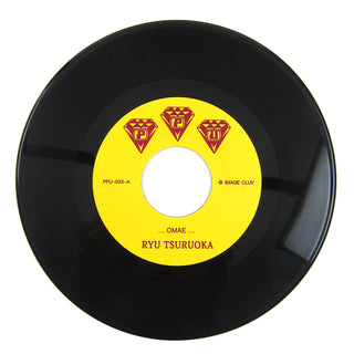 Ryu Tsuruoka: Omae Vinyl 7"