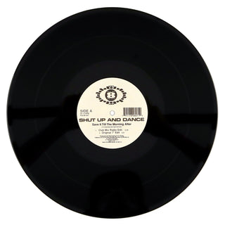 Shut Up And Dance: Save It Till The Morning After (Deadstock) Vinyl