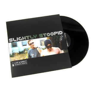 Slightly Stoopid: Live & Direct - Acoustic Roots Vinyl 