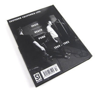 Spot: Sounds of Two Eyes Opening - Southern California Life Skate / Beach / Punk 1969-1982 Book