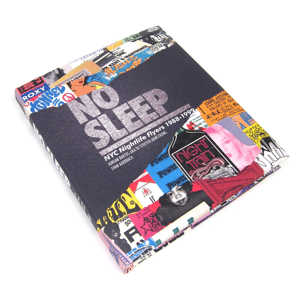 Stretch Armstrong: No Sleep - NYC Nightlife Flyers 1988-1999 Book - Signed