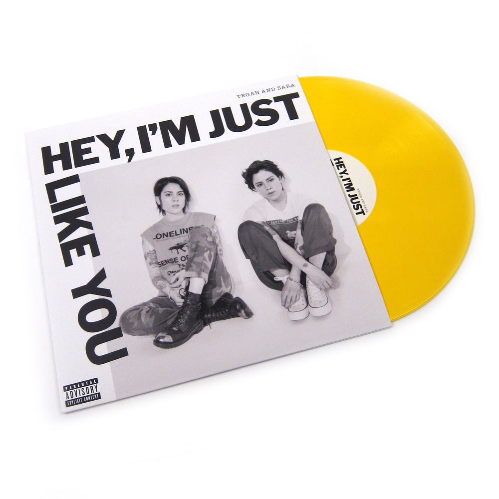 Tegan And Sara: Hey, I'm Just Like You (Indie Exclusive Colored Vinyl) Vinyl LP