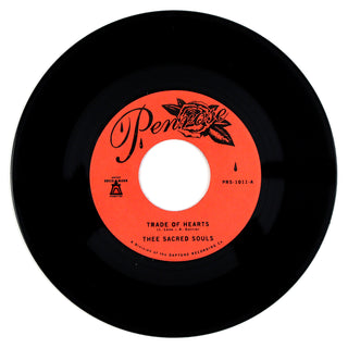 Thee Sacred Souls: Trade Of Hearts / Let Me Feel Your Charm Vinyl 7"