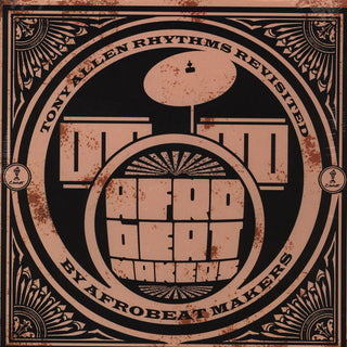 Afrobeat Makers: Tony Allen Rhythms Revisited LP