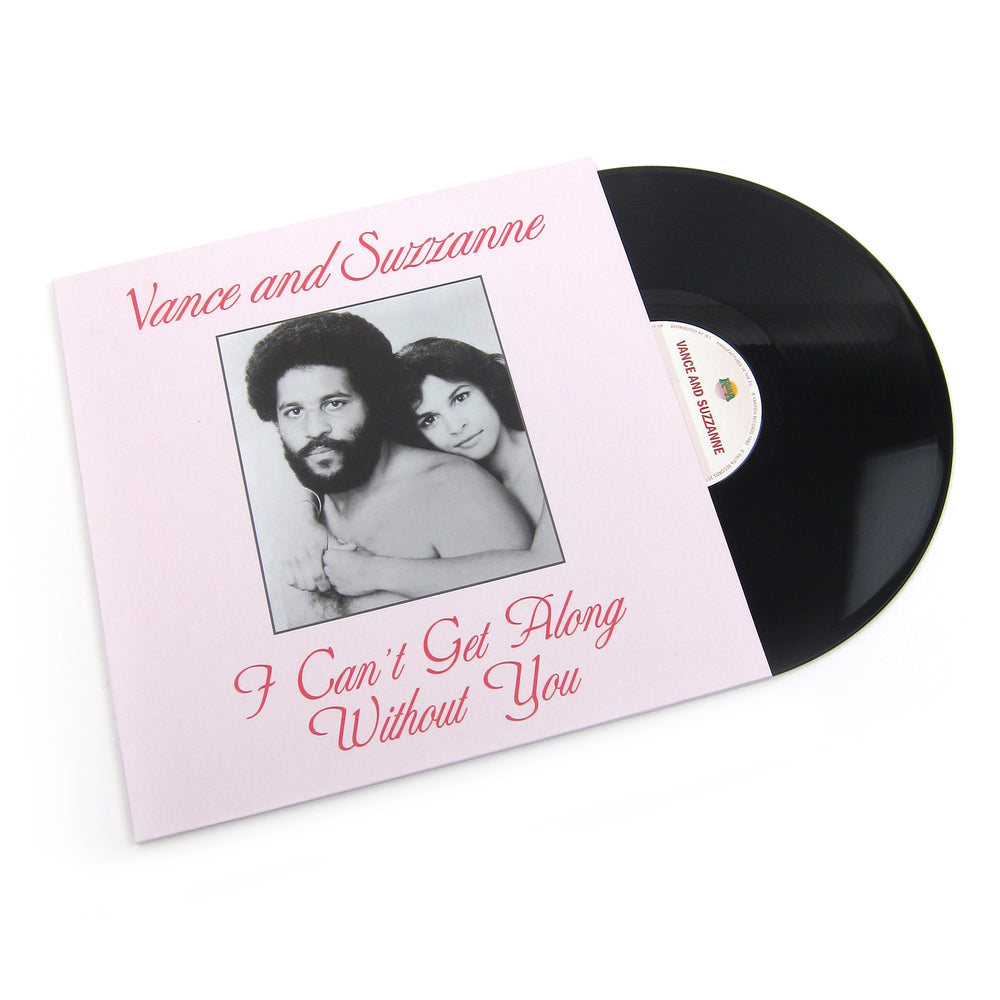 Vance And Suzzanne: I Can't Get Along Without You Vinyl 12"