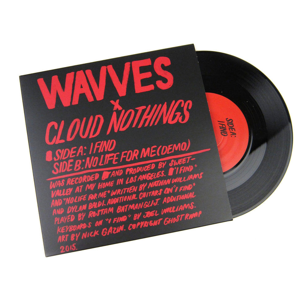Wavves / Cloud Nothings: I Find / No Life For Me Vinyl 7"