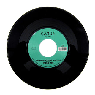 Willie Tee: Teasing You Again / Your Love, My Love Together Vinyl 7"